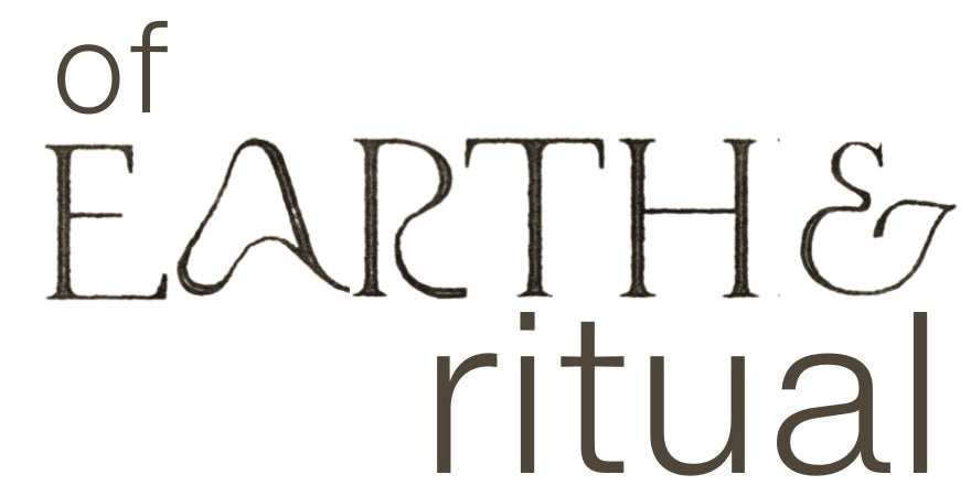 OF EARTH AND RITUAL